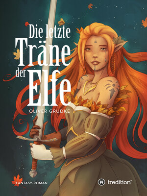 cover image of Die letzte Träne der Elfe